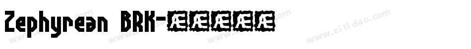 Zephyrean BRK字体转换